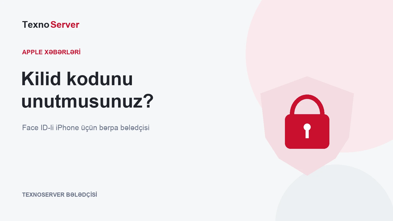 Kilid kodunu unutmusunuz? — Face ID-li iPhone