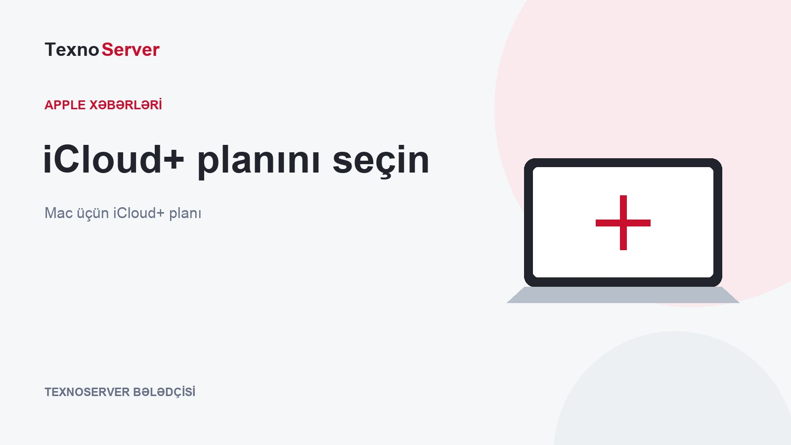 Mac üçün iCloud+ planı — izahlı baş şəkil