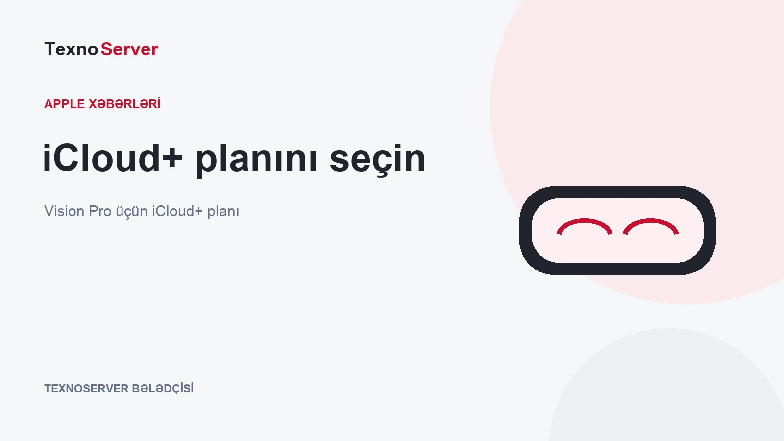 Vision Pro üçün iCloud+ planı — izahlı baş şəkil