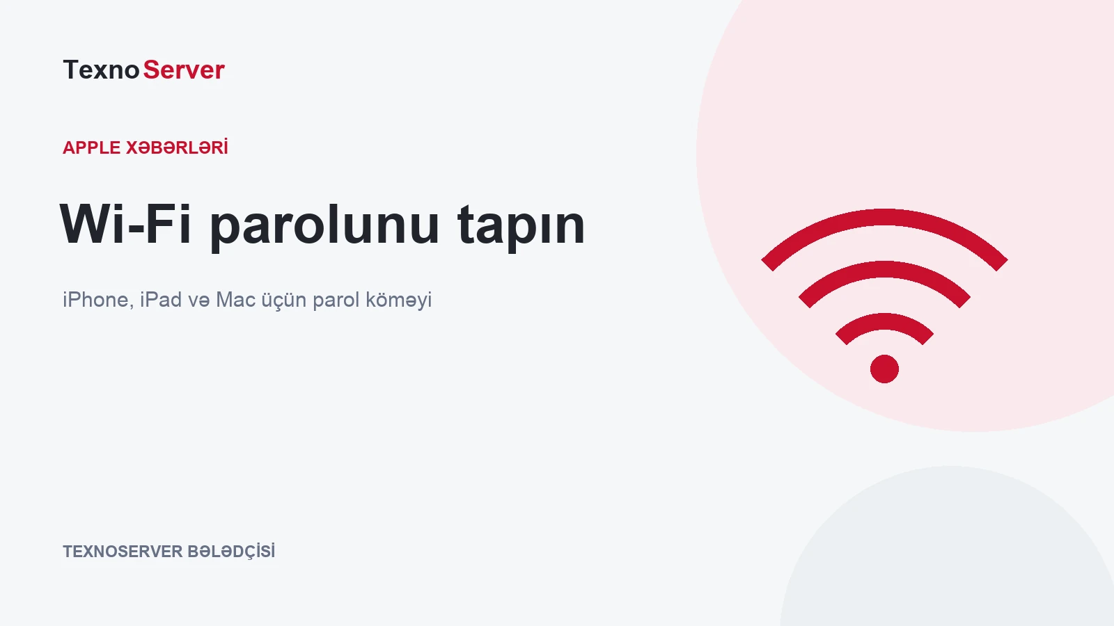 Wi-Fi parolunu tapın — iPhone, iPad və Mac